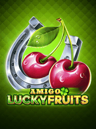 AMIGO LUCKY FRUITS